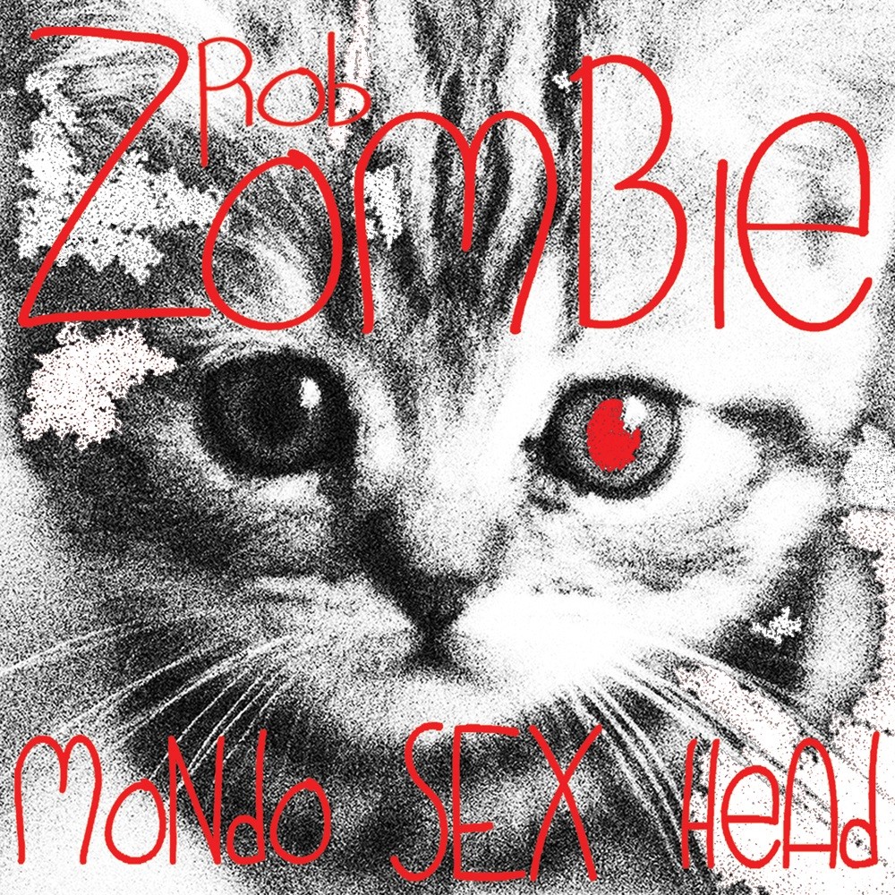 Rob Zombie - Mondo Sex Head (2012) Cover