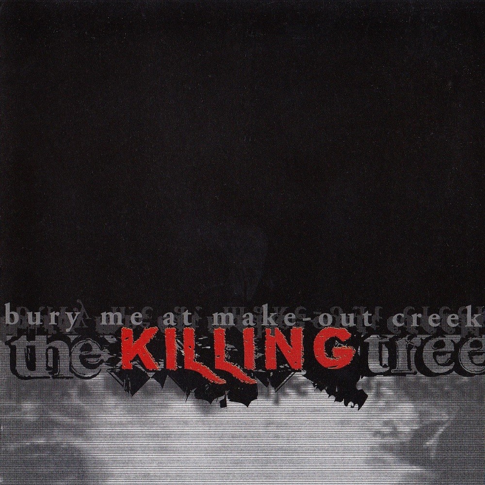 Killing Tree, The - Bury Me At Make-Out Creek (2002) Cover