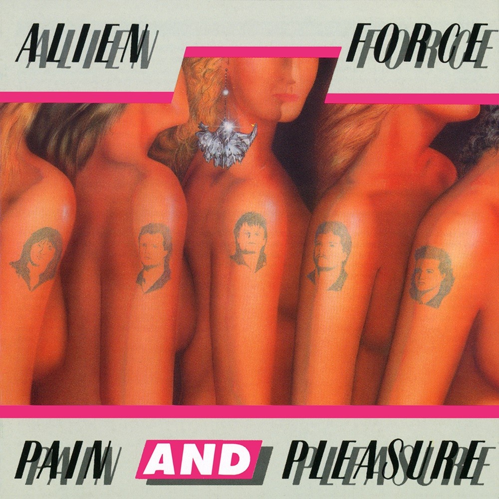 Alien Force - Pain and Pleasure (1986) Cover