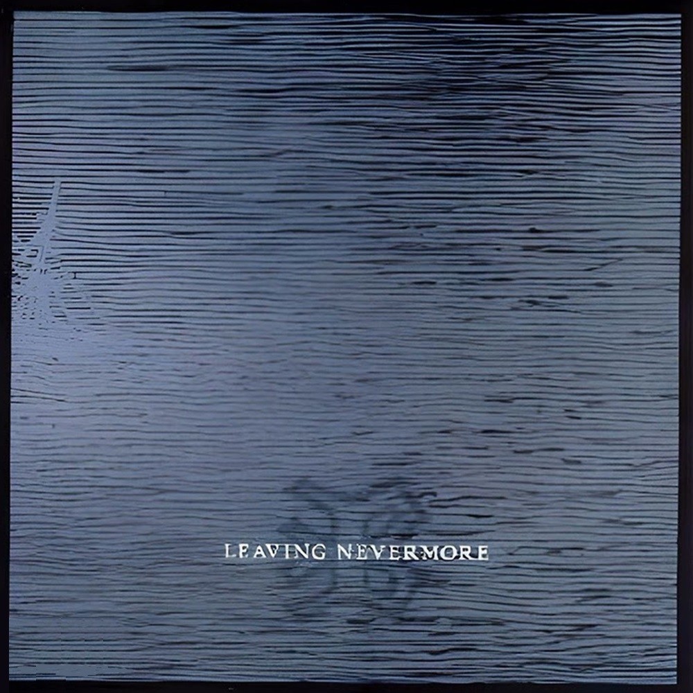 Betrayal - Leaving Nevermore (2000) Cover