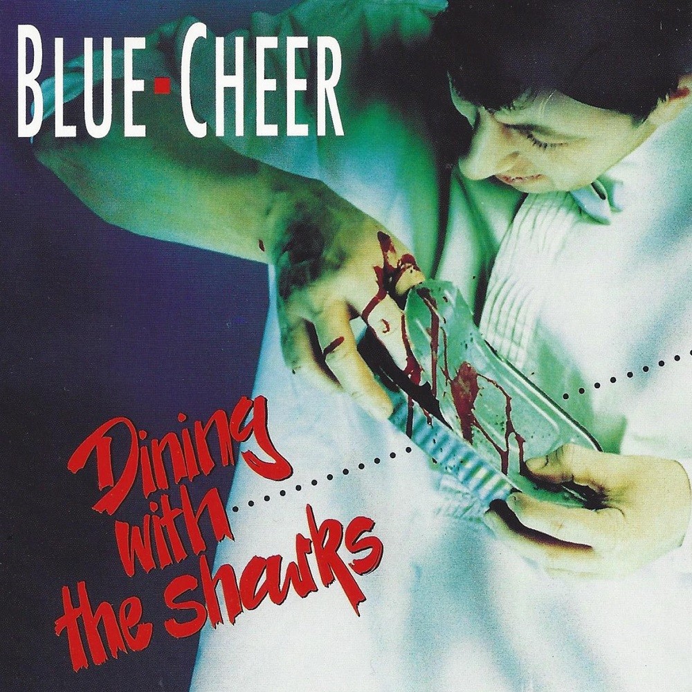 Blue Cheer - Dining With the Sharks (1991) Cover