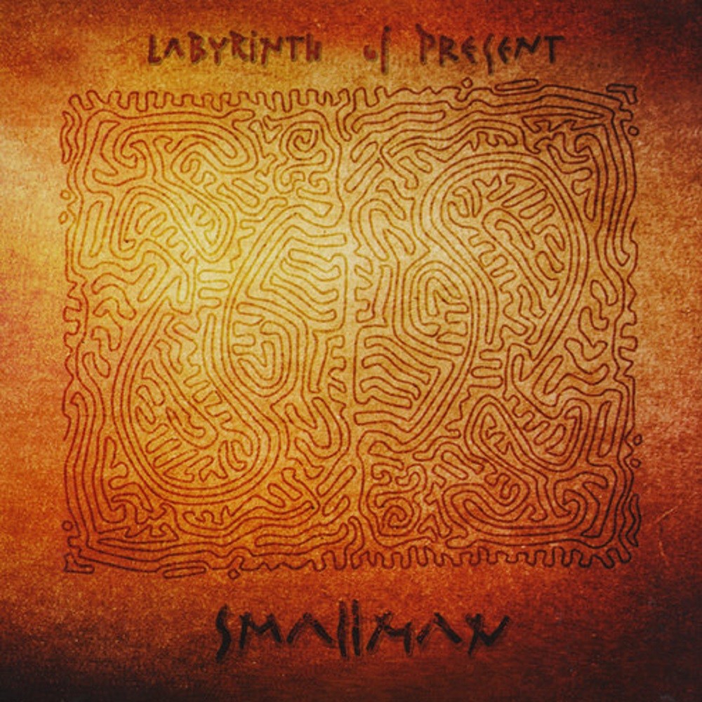 Smallman - Labyrinth of Present (2010) Cover