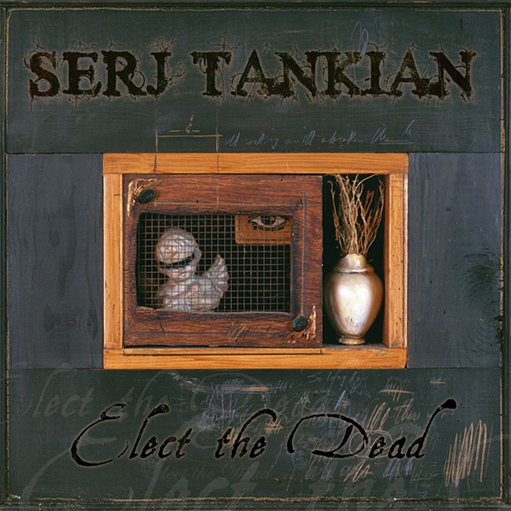 Serj Tankian - Elect the Dead (2007) Cover