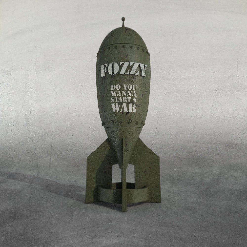 Fozzy - Do You Wanna Start a War? (2014) Cover