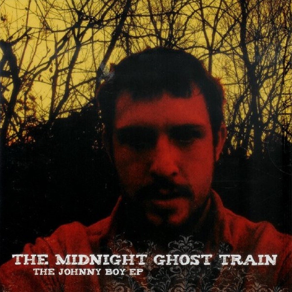 Midnight Ghost Train, The - The Johnny Boy EP (2008) Cover