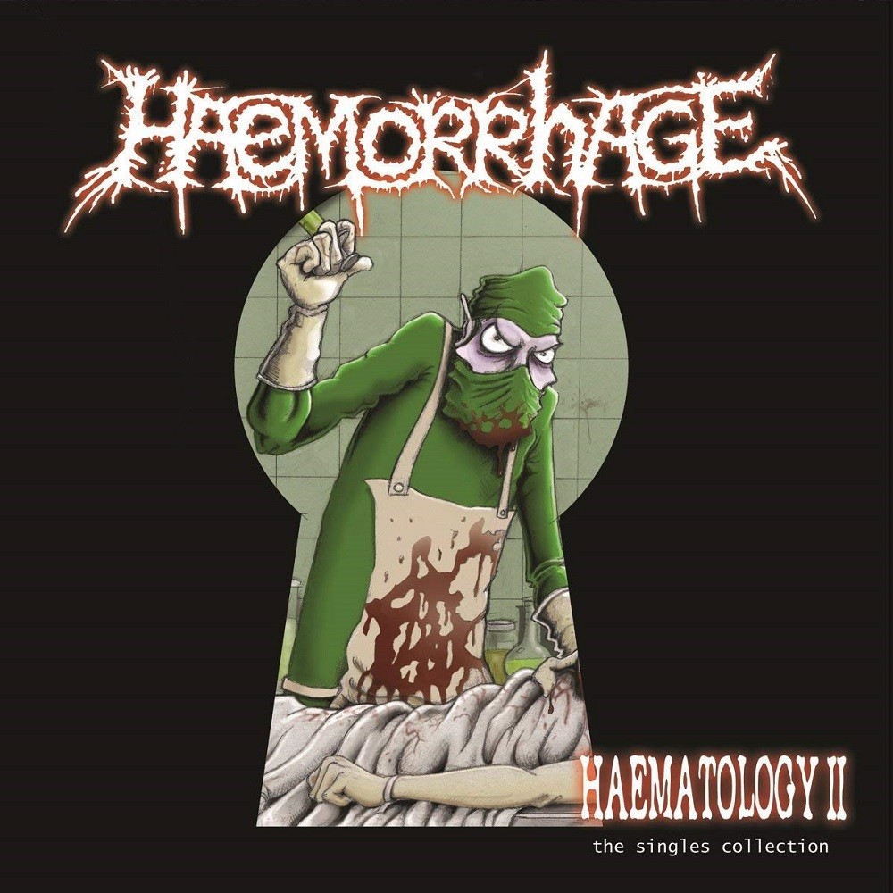 Haemorrhage - Haematology II: The Singles Collection (2018) Cover