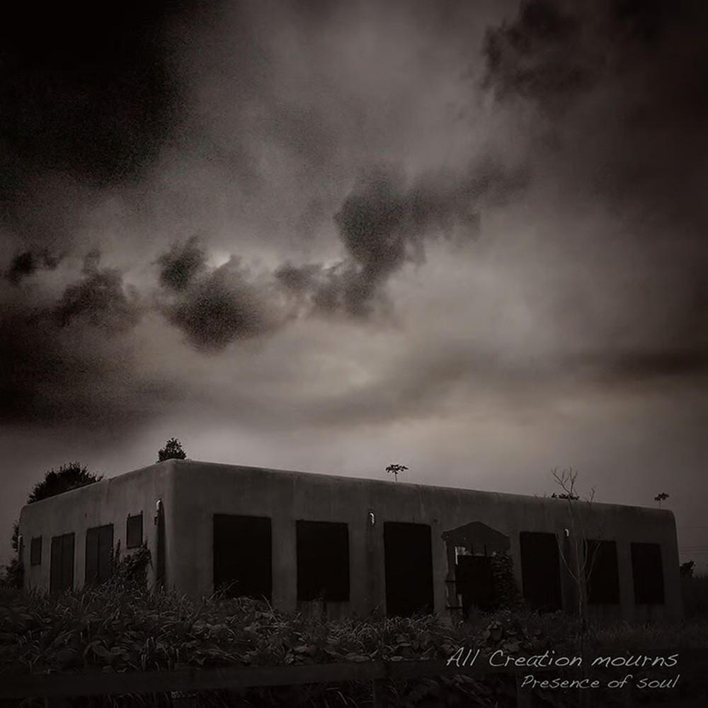 Presence of Soul - All Creation Mourns