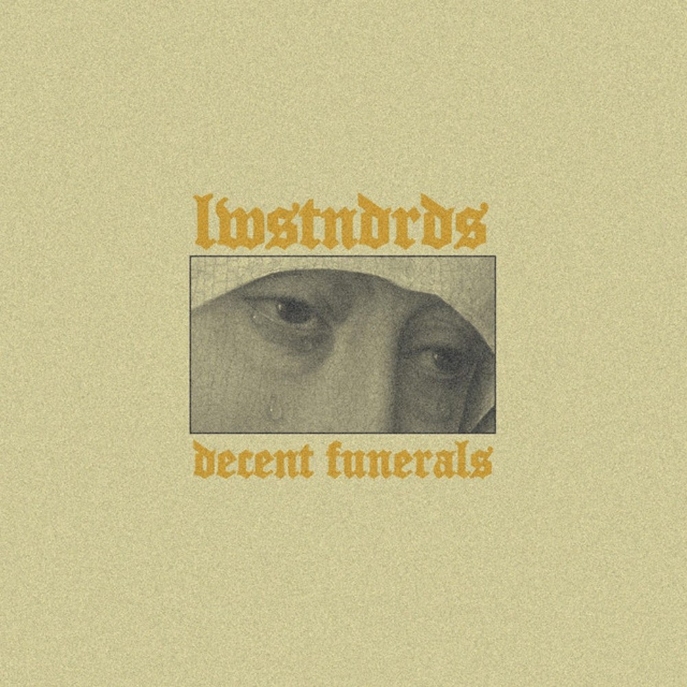 Lwstndrds - Decent Funerals (2019) Cover