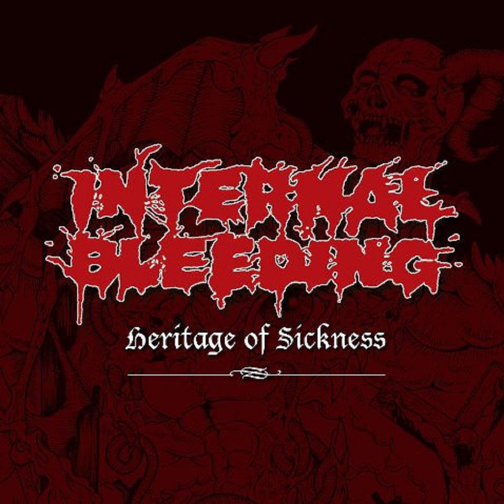 Internal Bleeding - Heritage of Sickness (2012) Cover