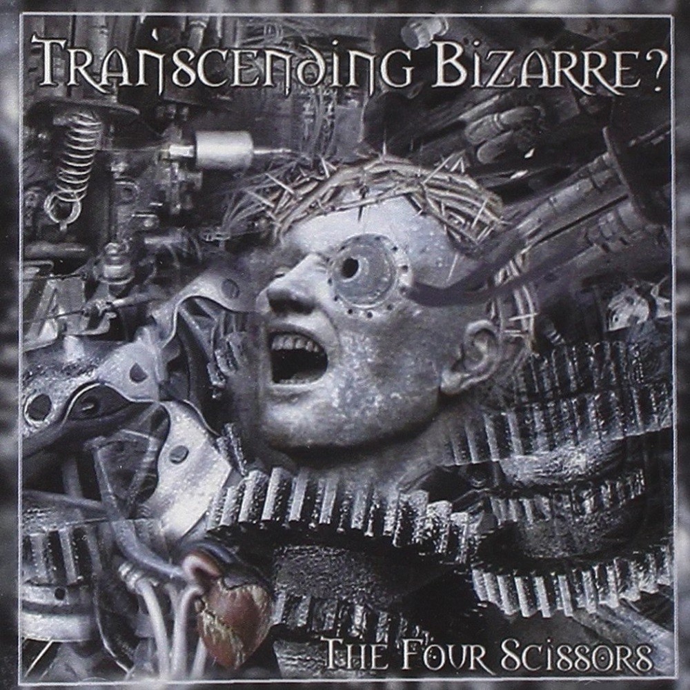Transcending Bizarre? - The Four Scissors (2003) Cover