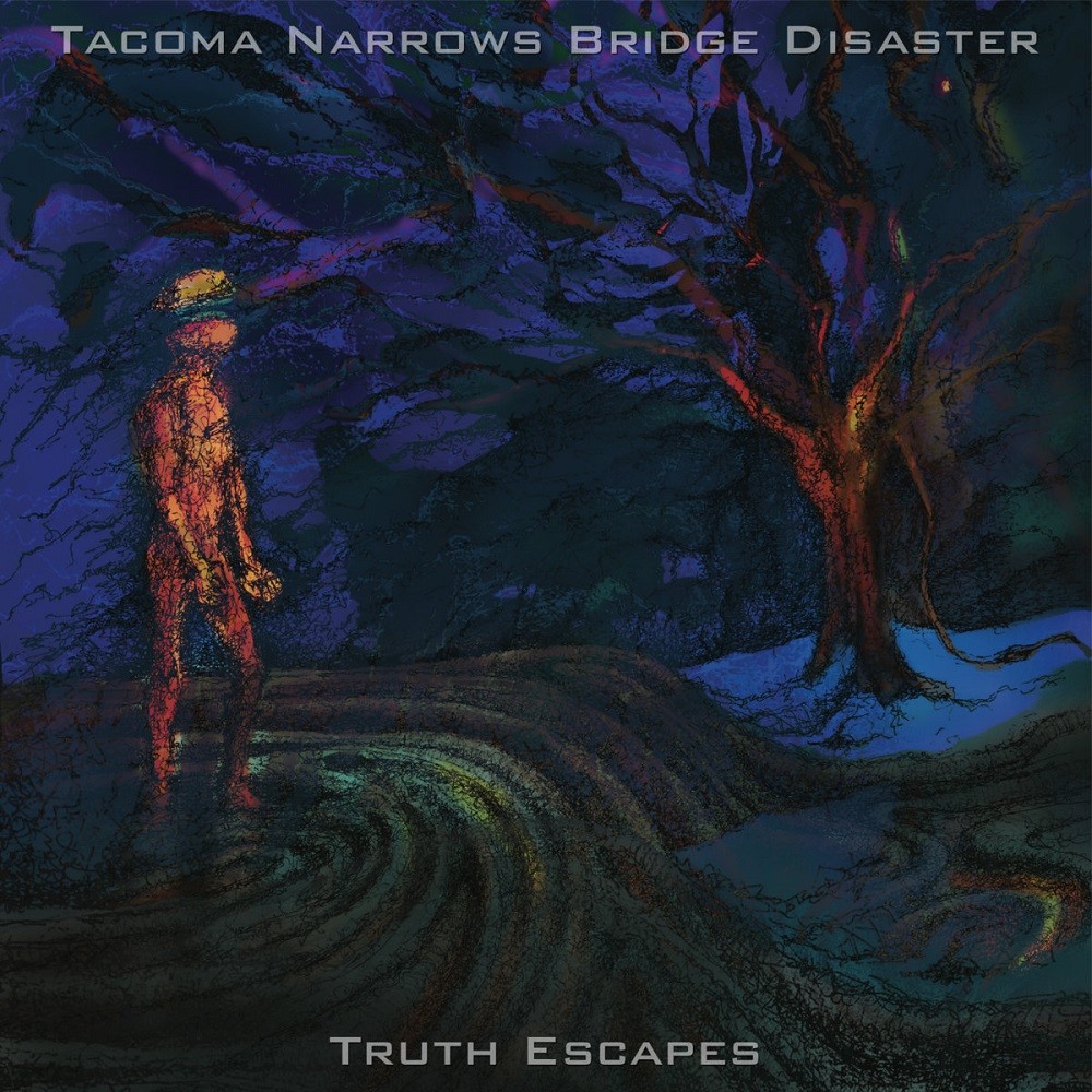 Tacoma Narrows Bridge Disaster - Truth Escapes (2018) Cover