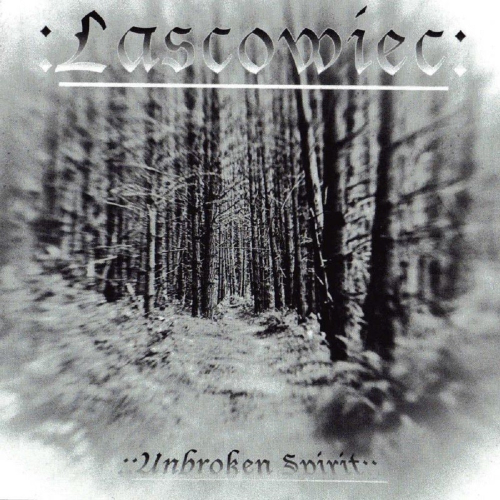 Lascowiec - Unbroken Spirit (2011) Cover