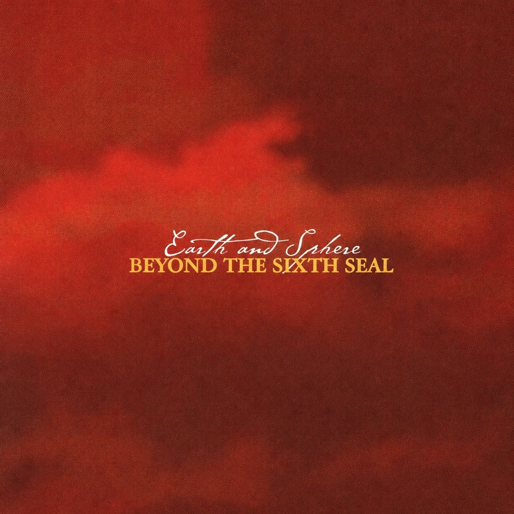 Beyond the Sixth Seal - Earth and Sphere (2002) Cover