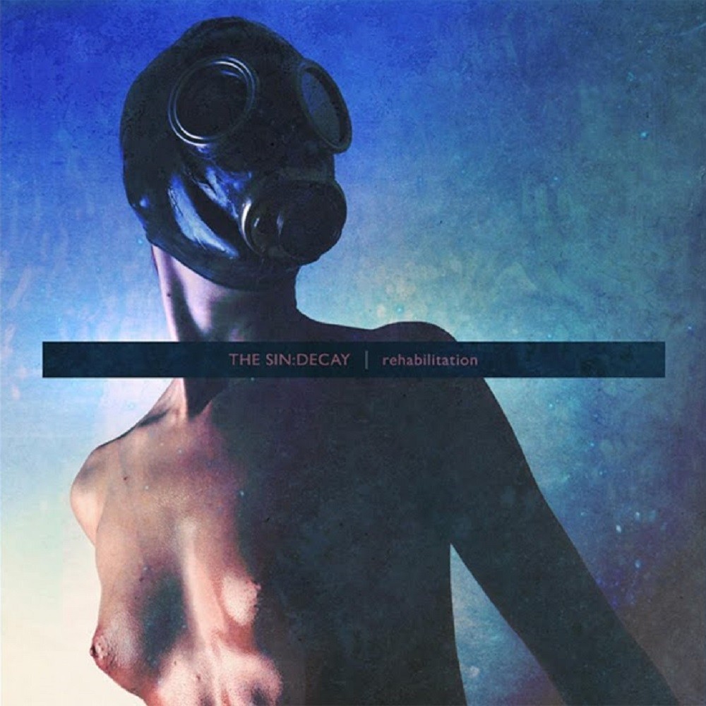Sin:Decay, The - Rehabilitation (2007) Cover