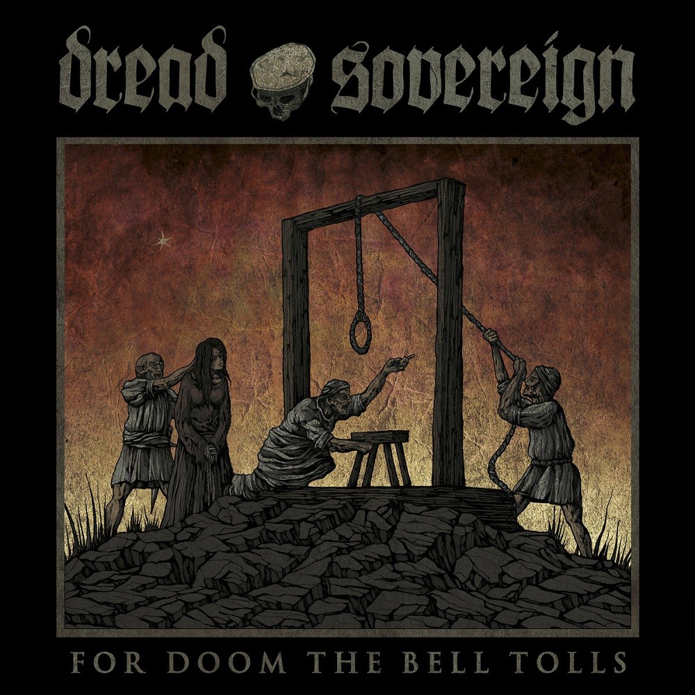 Dread Sovereign - For Doom the Bell Tolls (2017) Cover