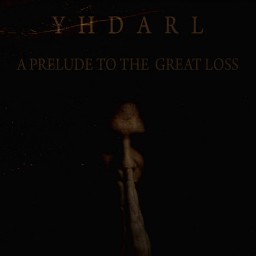 A Prelude to the Great Loss