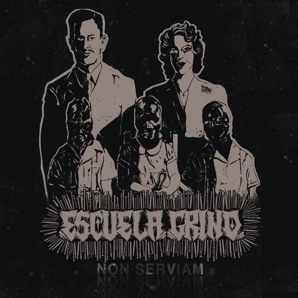 Escuela Grind - Non Serviam (2016) Cover