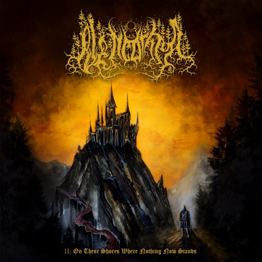 II: On These Shores Where Nothing Now Stands...