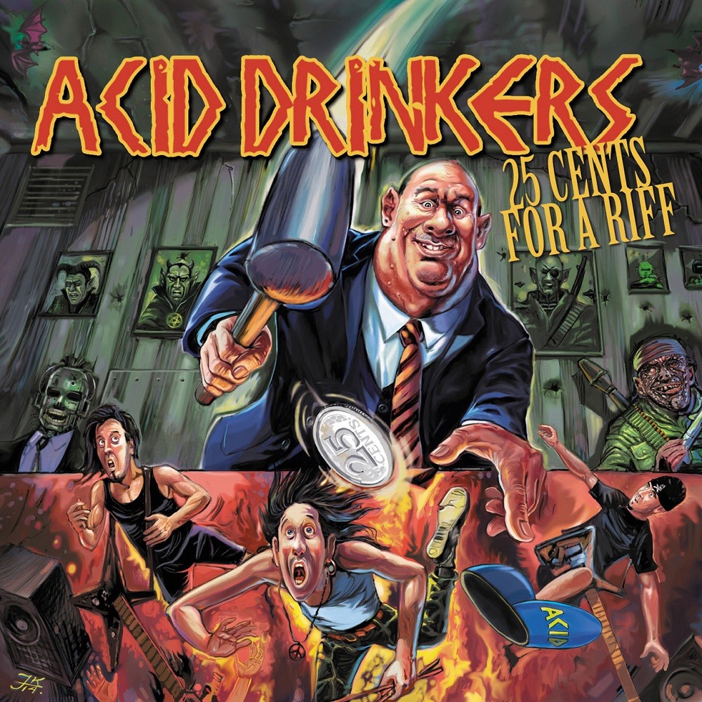 Acid Drinkers - 25 Cents for a Riff (2014) Cover