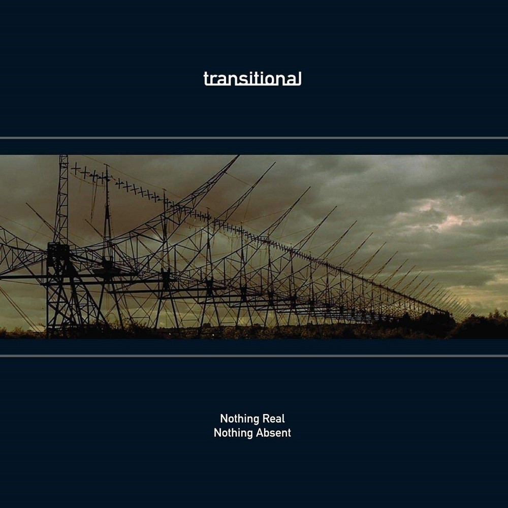 Transitional - Nothing Real Nothing Absent (2008) Cover