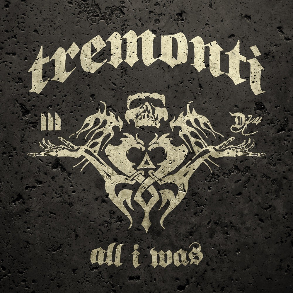 Tremonti - All I Was (2012) Cover