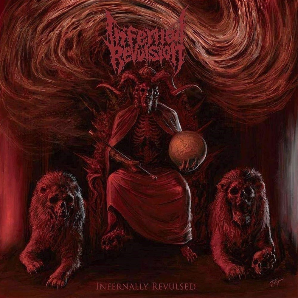 Infernal Revulsion - Infernally Revulsed (2013) Cover