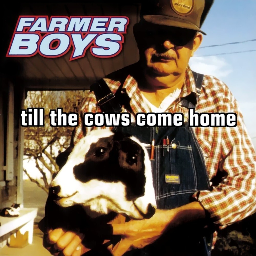 Farmer Boys - Till the Cows Come Home (1997) Cover
