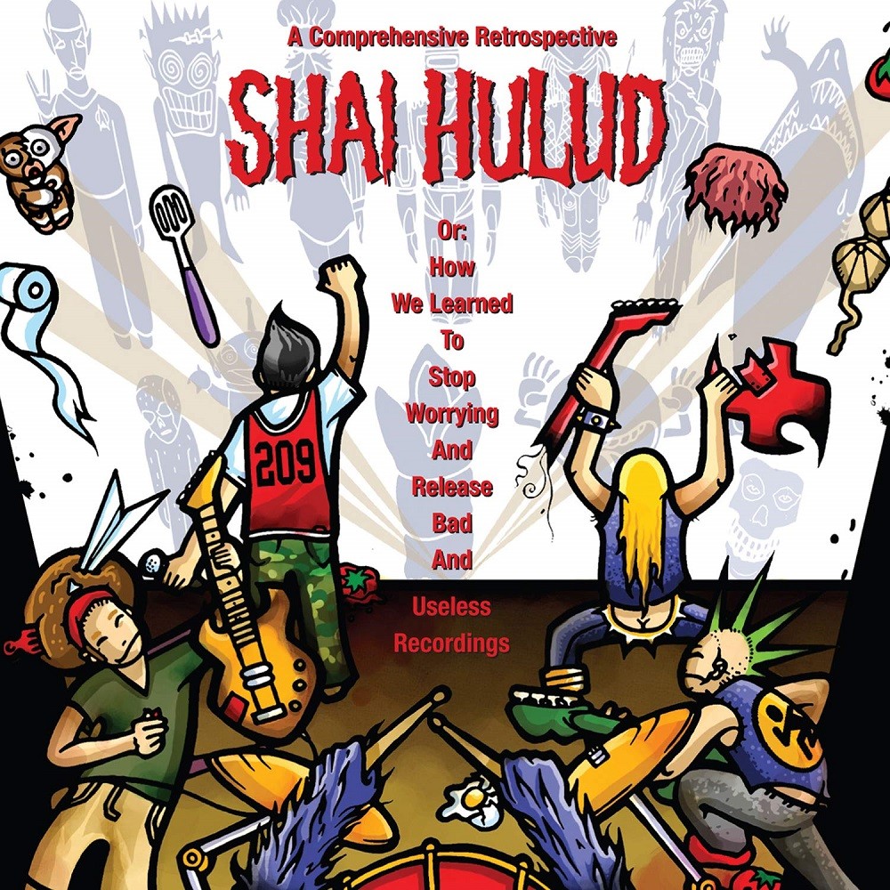 Shai Hulud - A Comprehensive Retrospective: Or How I Learned to Stop Worrying and Release Bad and Useless Recordings (2005) Cover