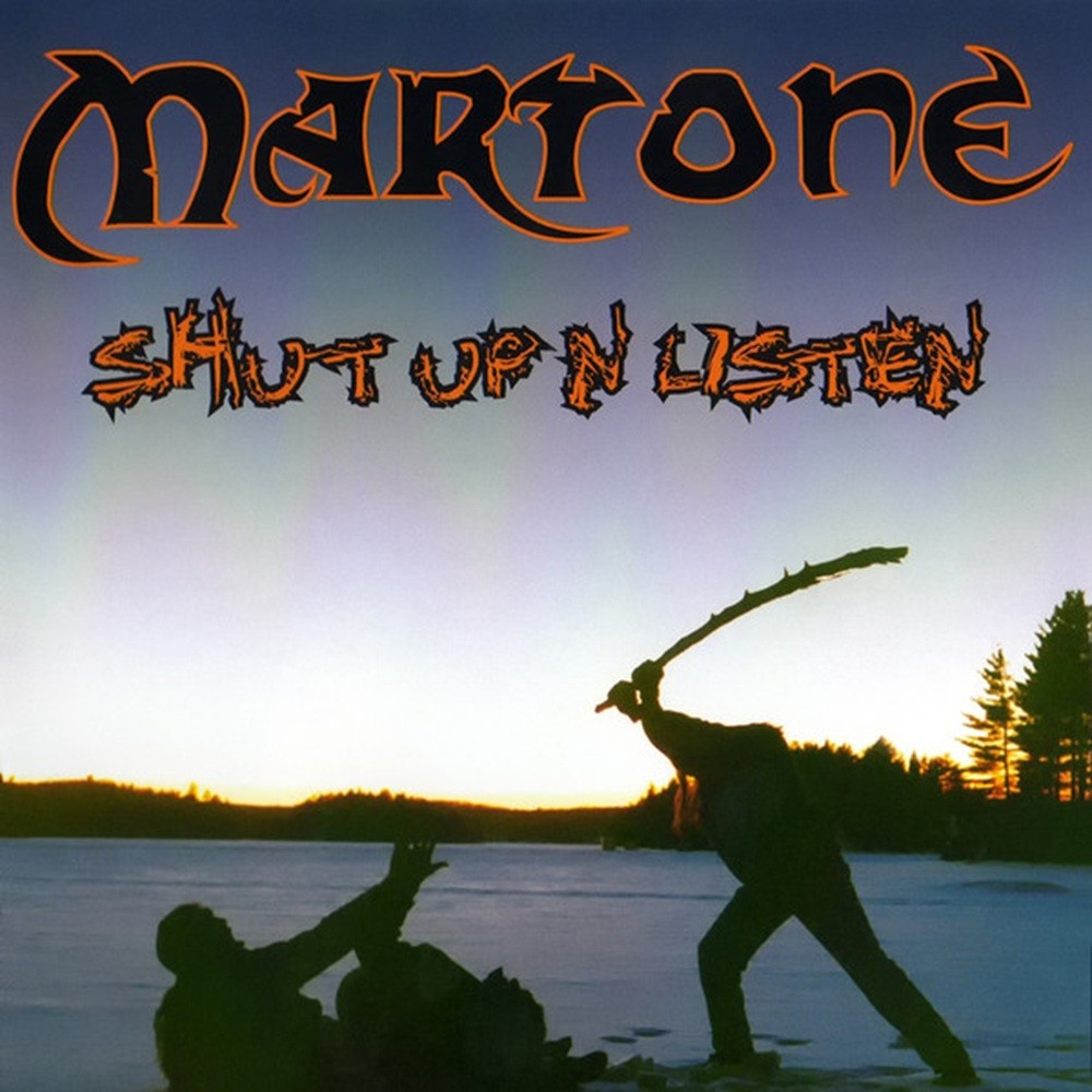 Martone - Shut Up 'n Listen (1995) Cover