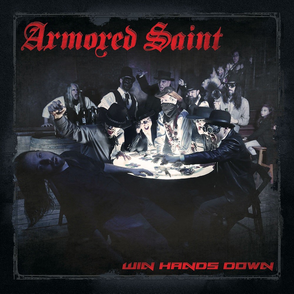 Armored Saint - Win Hands Down (2015) Cover