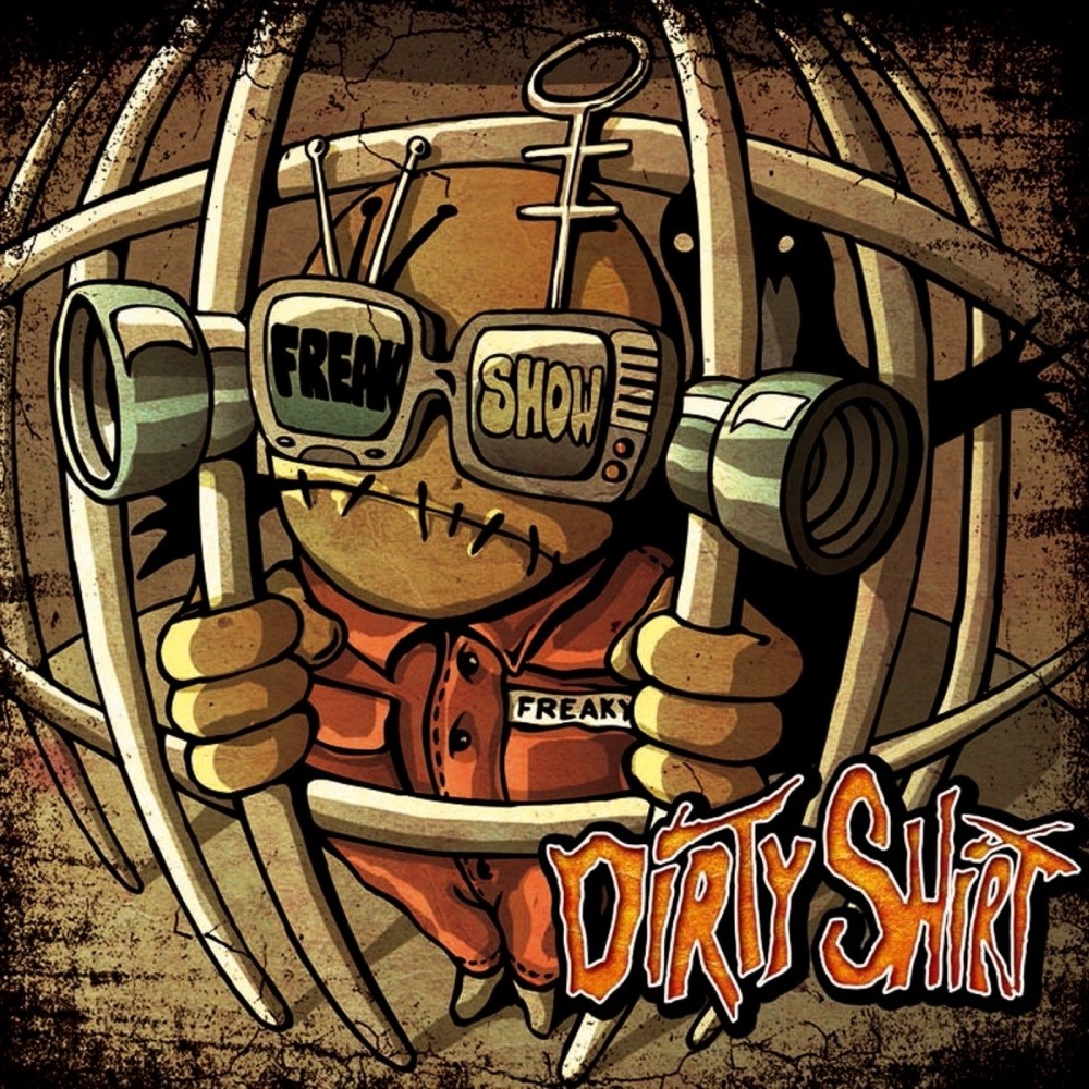 Dirty Shirt - Freak Show (2013) Cover