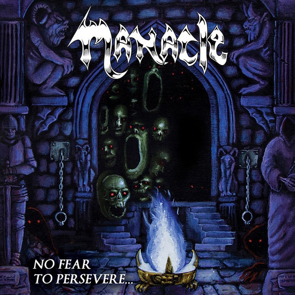 Manacle - No Fear to Persevere... (2018) Cover