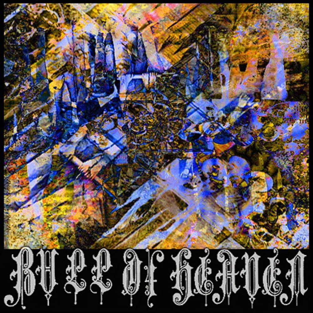 Bull of Heaven - 173: Sharp She Was and Keen, and Pleased the Devil (2010) Cover