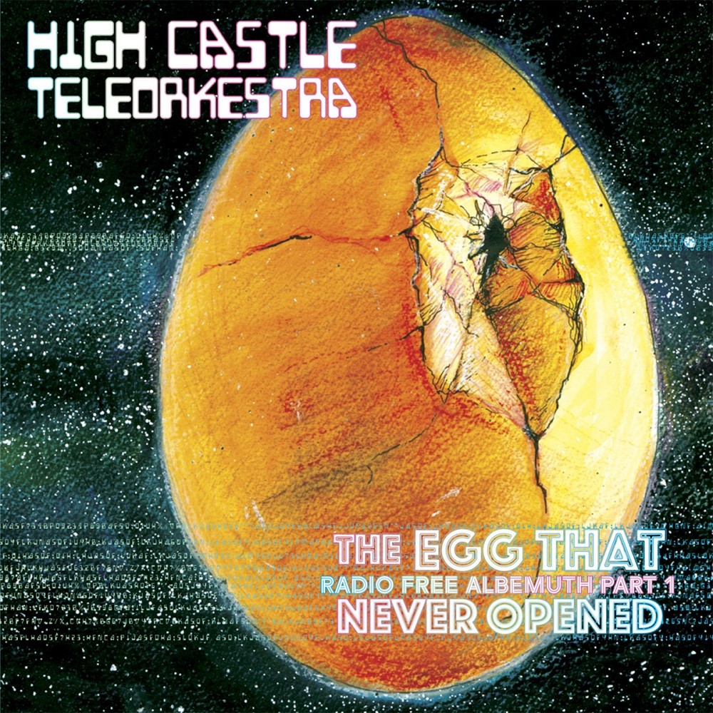 High Castle Teleorkestra - The Egg That Never Opened (2022) Cover