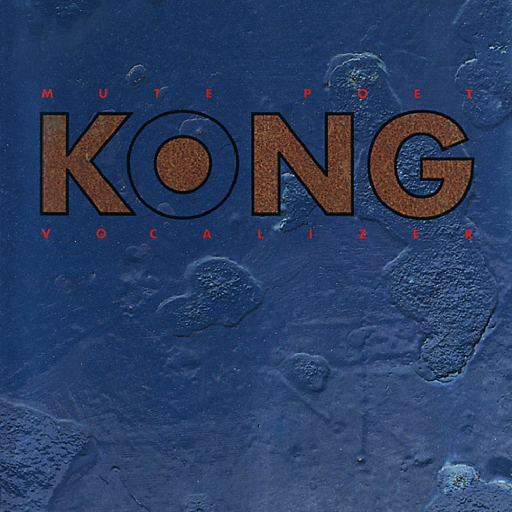Kong - Mute Poet Vocalizer (1990) Cover