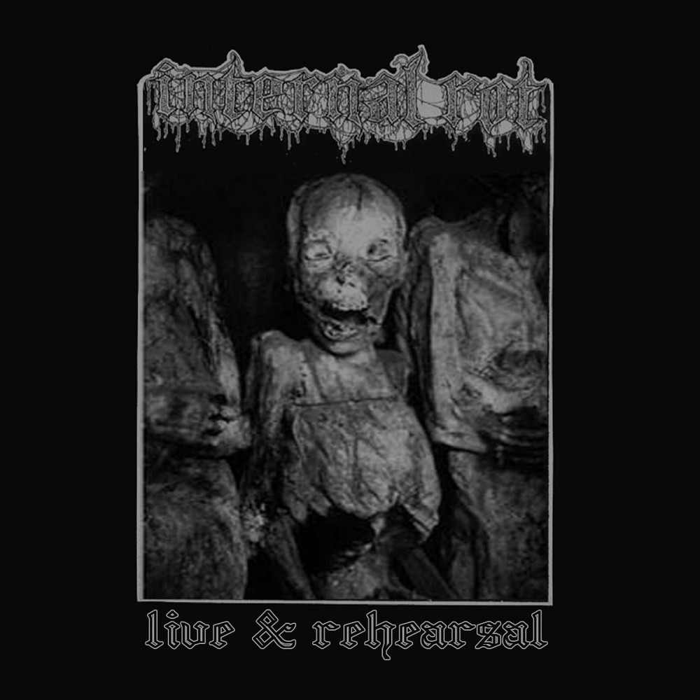 Internal Rot - Live & Rehearsal (2014) Cover
