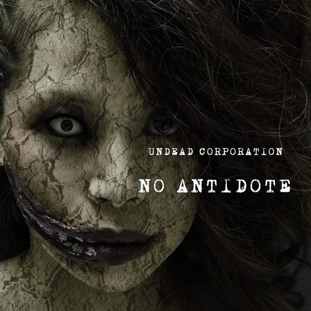 Undead Corporation - No Antidote (2017) Cover