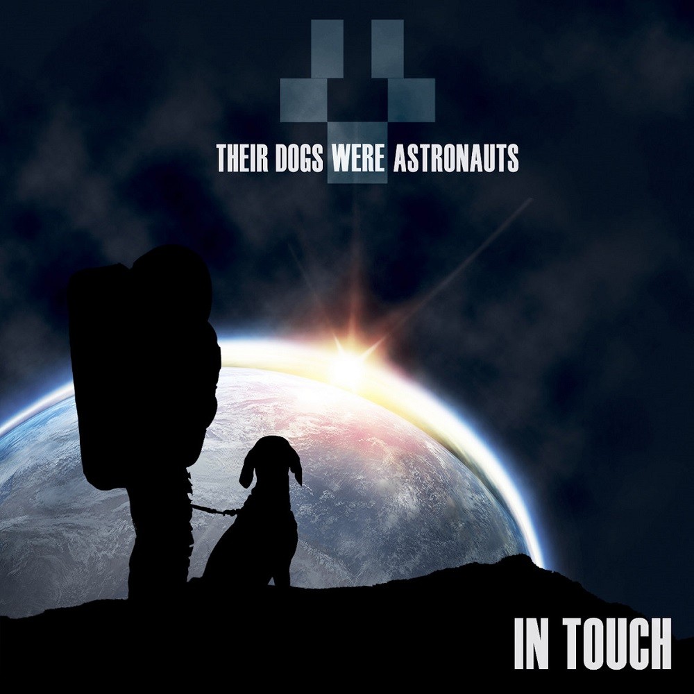 Their Dogs Were Astronauts - In Touch (2014) Cover