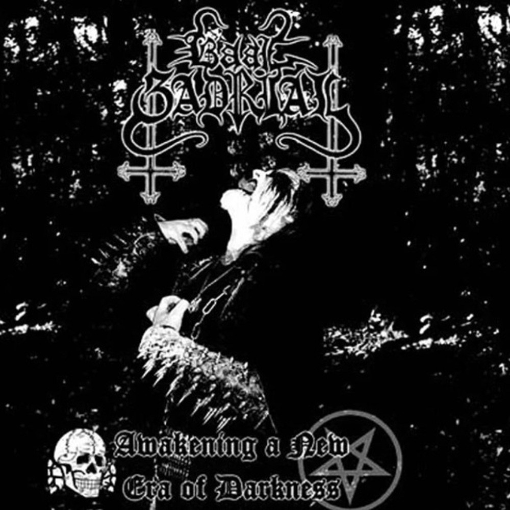 Baal Gadrial - Awakening a New Era of Darkness (2006) Cover
