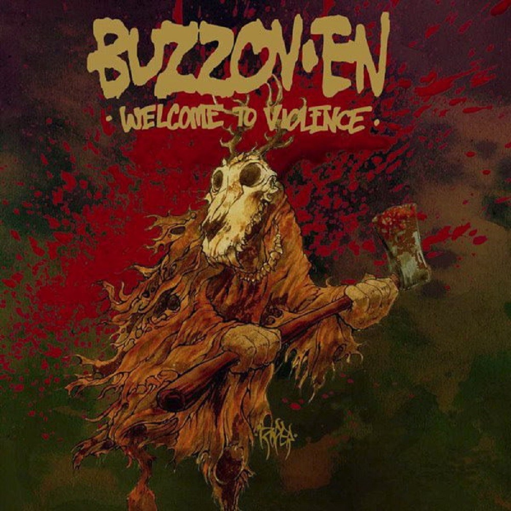 Buzzov•en - Welcome to Violence (2005) Cover