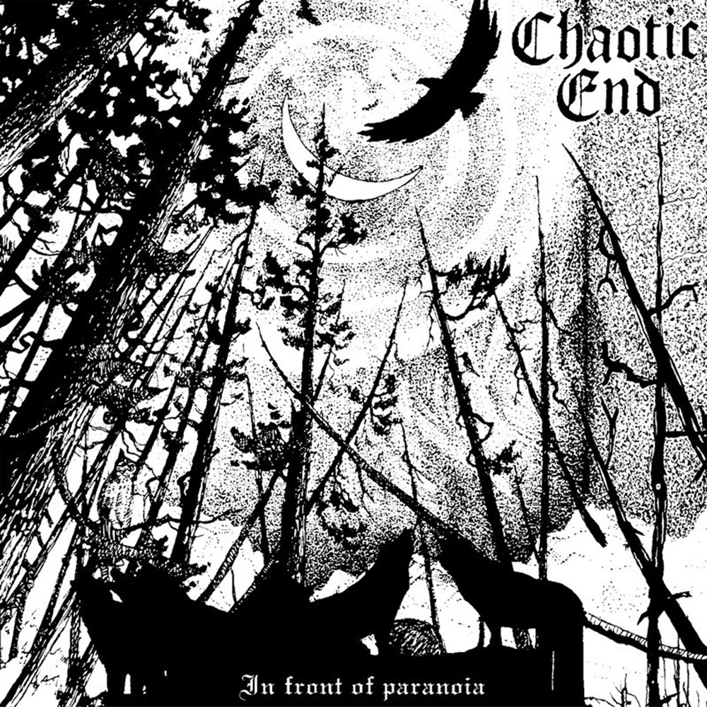 Chaotic End - Μπροστά στην παράνοια In Front of Paranoia