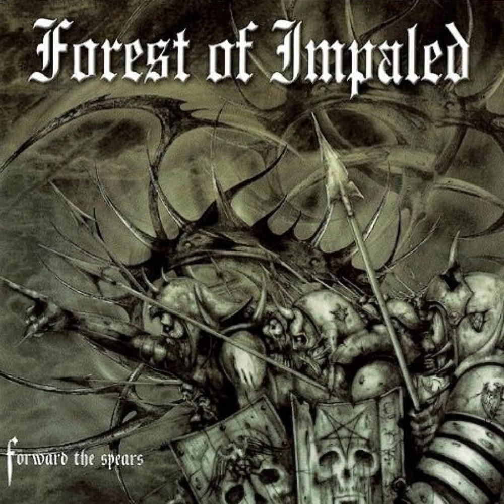 Forest of Impaled - Forward the Spears (2003) Cover