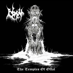 The Temples of Offal / Return of the Ancients