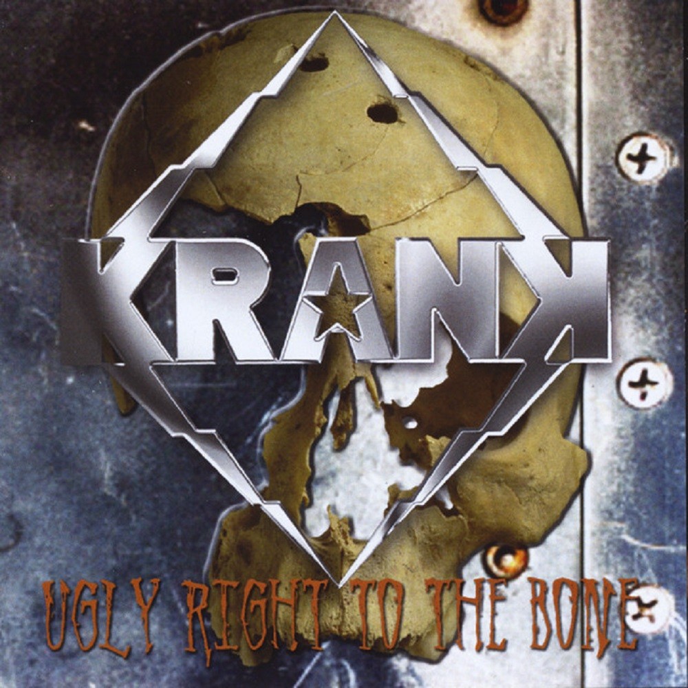 Krank - Ugly Right to the Bone (2010) Cover