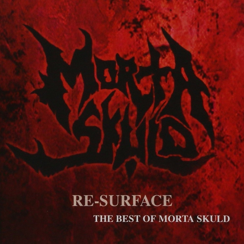 Morta Skuld - Re-Surface: The Best Of Morta Skuld (2005) Cover