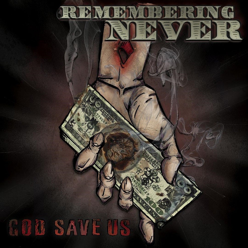 Remembering Never - God Save Us (2006) Cover