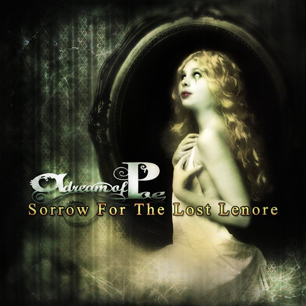 Dream of Poe, A - Sorrow for the Lost Lenore (2009) Cover