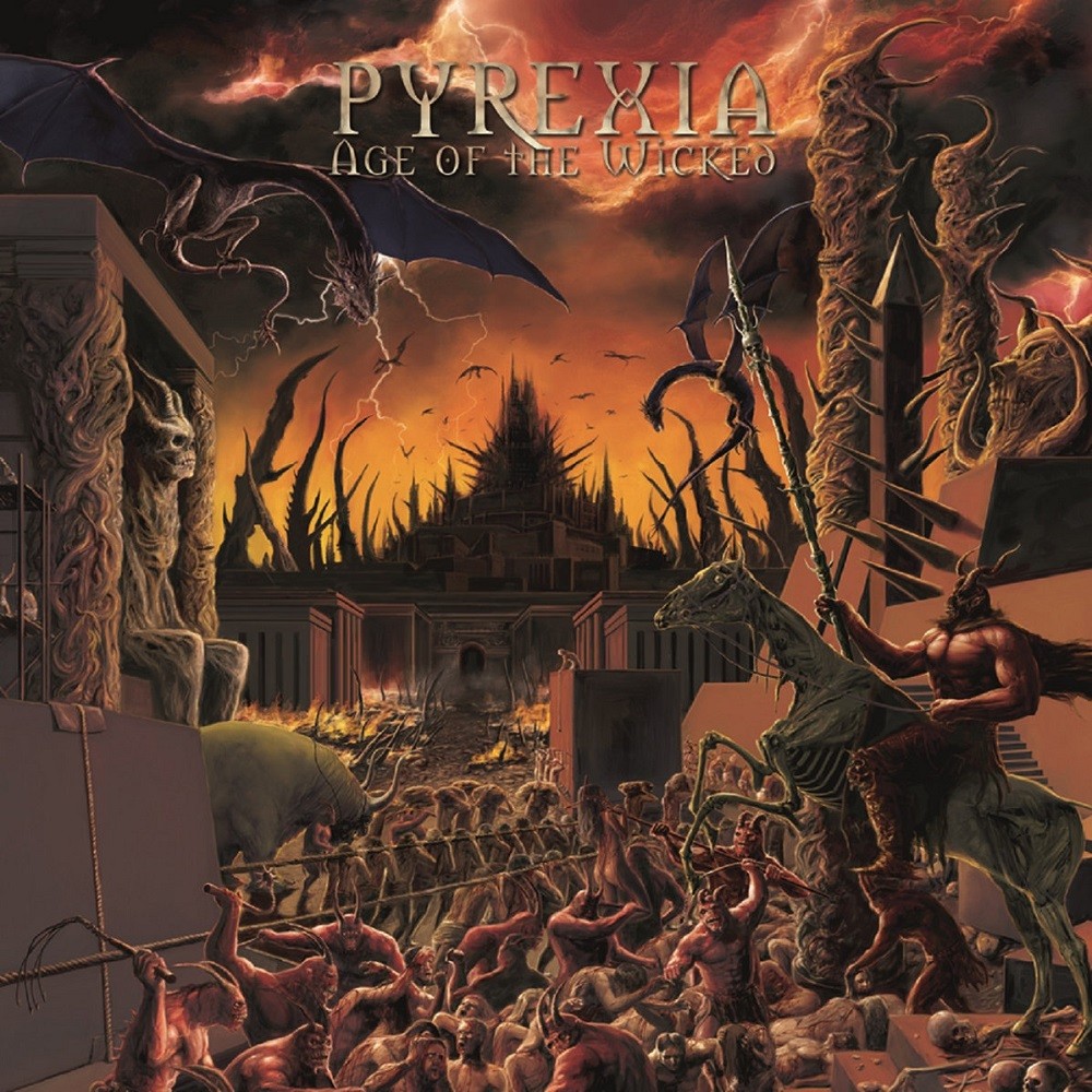 Pyrexia - Age of the Wicked (2007) Cover
