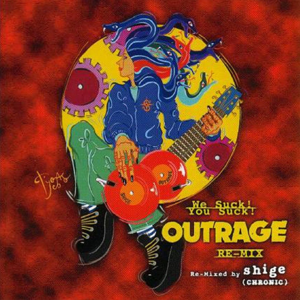 Outrage - We Suck! You Suck! Outrage Re-Mix (1998) Cover