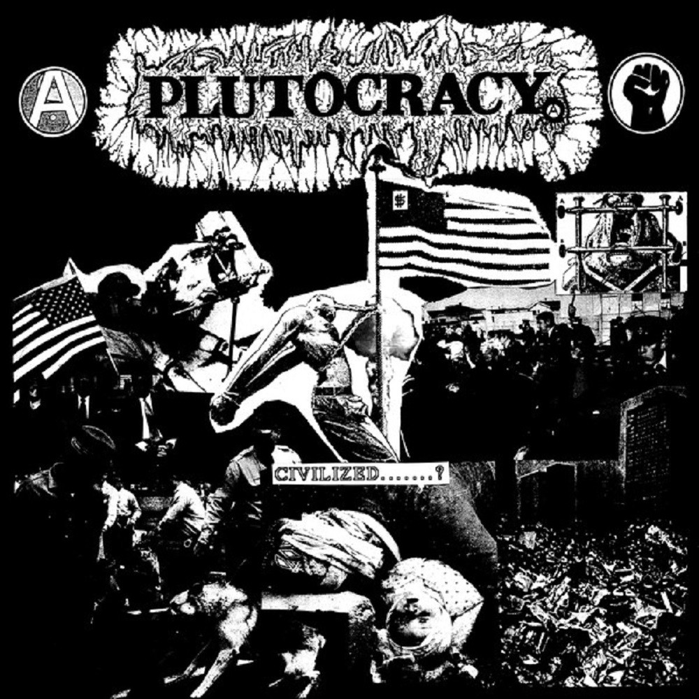 Plutocracy - Civilized.......? (2018) Cover